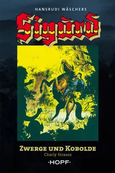 Sigurd Gro?band 1: Zwerge und Kobolde