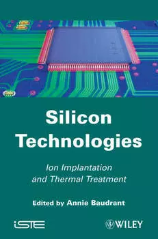 Silicon Technologies. Ion Implantation and Thermal Treatment