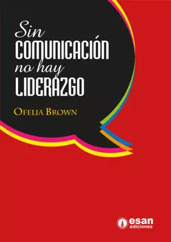 Sin comunicaci?n no hay liderazgo