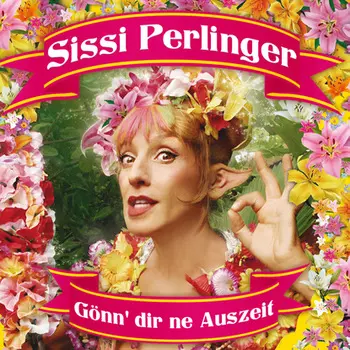 Sissi Perlinger, G?nn' dir ne Auszeit