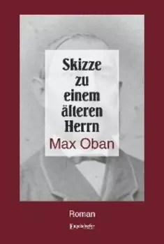 Skizze zu einem ?lteren Herrn