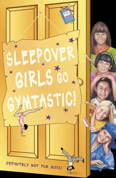 Sleepover Girls Go Gymtastic!