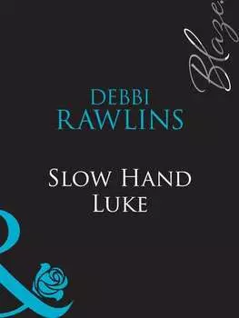 Slow Hand Luke