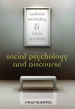 Social Psychology and Discourse