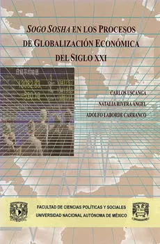 Sogo Sosha en los procesos de globalizaci?n econ?mica del siglo XXI