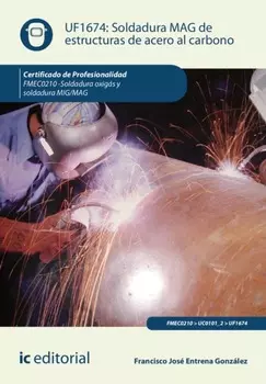 Soldadura MAG de estructuras de acero al carbono. FMEC0210
