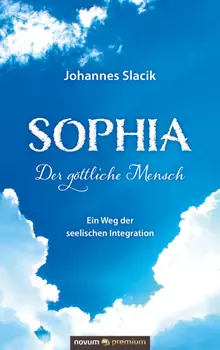Sophia – Der g?ttliche Mensch