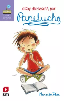 ?Soy dix-leso, por Papelucho