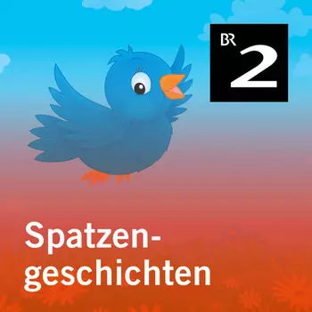Spatzengeschichten (Ungek?rzt)