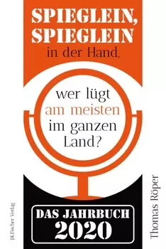 Spieglein, Spieglein in der Hand,wer l?gt am meisten im ganzen Land?