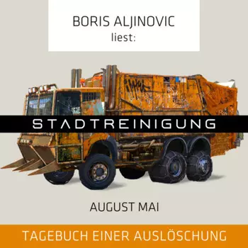 Stadtreinigung - Tagebuch einer Ausl?schung (Ungek?rzt)