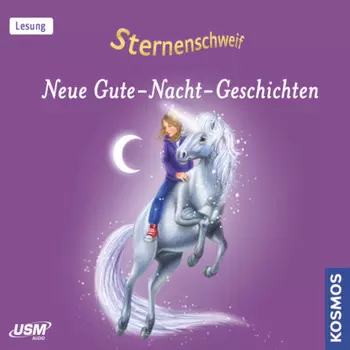 Sternenschweif - Neue Gute-Nacht-Geschichten (ungek?rzt)