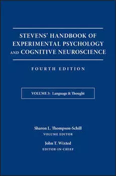 Stevens' Handbook of Experimental Psychology and Cognitive Neuroscience, Language and Thought