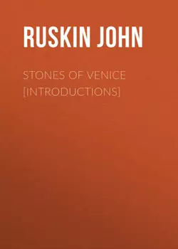 Stones of Venice [introductions]
