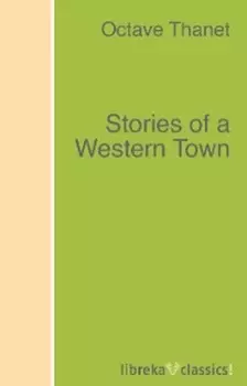 Stories of a Western Town