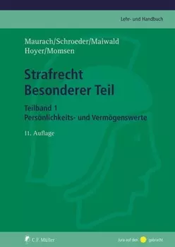 Strafrecht Besonderer Teil. Teilband 1