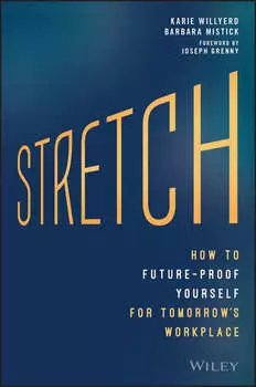 Stretch. How to Future-Proof Yourself for Tomorrow's Workplace
