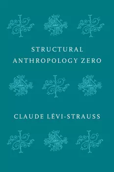 Structural Anthropology Zero