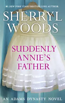 Suddenly, Annie's Father