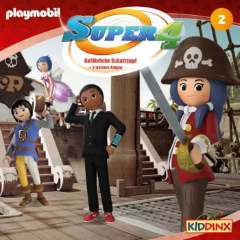 Super 4, Folge 2: Gef?hrliche Schatzjagd