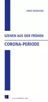Szenen aus der fr?hen Corona-Periode