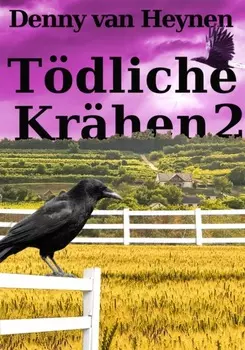 T?dliche Kr?hen 2