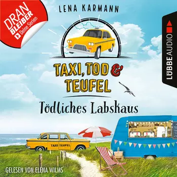 T?dliches Labskaus - Taxi, Tod und Teufel, Folge 4 (Ungek?rzt)