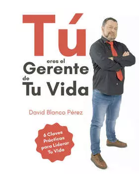T? eres el gerente de tu vida