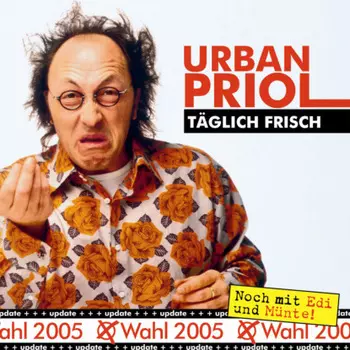 T?glich Frisch - Update zur Wahl 2005