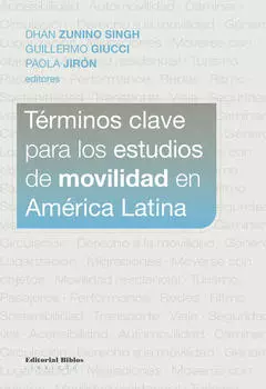 T?rminos clave para los estudios de movilidad en Am?rica Latina