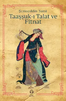 Taauk- Talat ve Fitnat