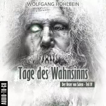 Tage des Wahnsinns - Der Hexer von Salem 4 (Gek?rzt)