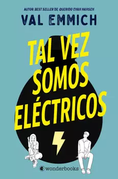 Tal vez somos el?ctricos