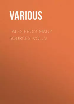 Tales from Many Sources. Vol. V