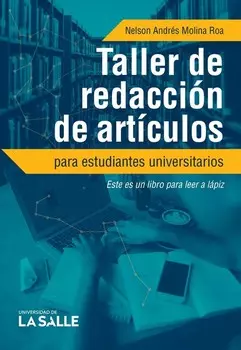 Taller de redacci?n de art?culos para estudiantes universitarios