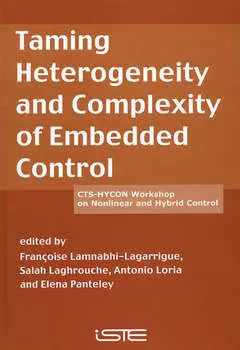 Taming Heterogeneity and Complexity of Embedded Control