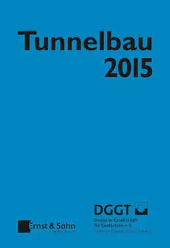 Taschenbuch f?r den Tunnelbau 2015