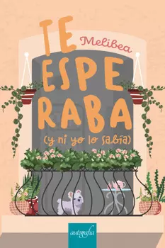 Te esperaba (y ni yo lo sab?a)