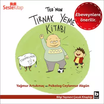 Teo Dizisi 2 (Ebeveynlere ?zel) - Teo'nun Trnak Yeme Kitab