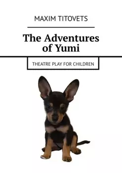 The Adventures of Yumi. Theatre play for children