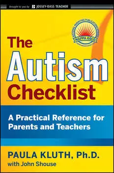 The Autism Checklist. A Practical Reference for Parents and Teachers