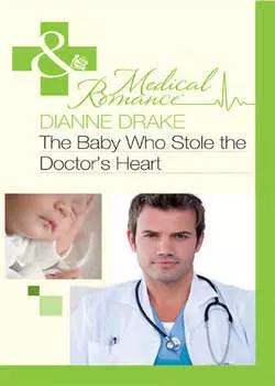 The Baby Who Stole the Doctor's Heart