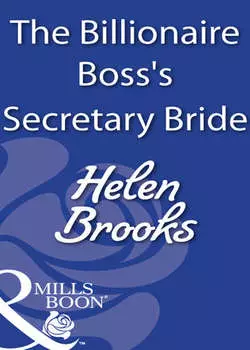 The Billionaire Boss's Secretary Bride