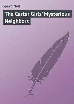 The Carter Girls' Mysterious Neighbors