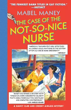 The Case Of The Not-So-Nice Nurse