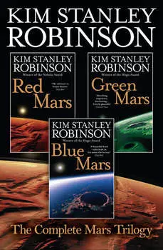 The Complete Mars Trilogy: Red Mars, Green Mars, Blue Mars