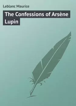 The Confessions of Ars?ne Lupin