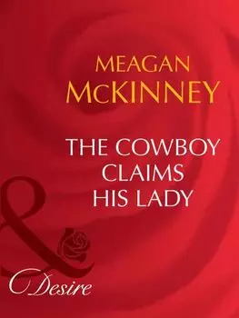 The Cowboy Claims His Lady