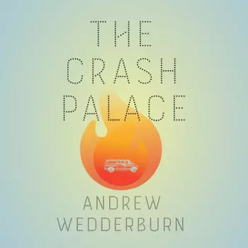The Crash Palace (Unabridged)