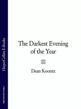 The Darkest Evening of the Year